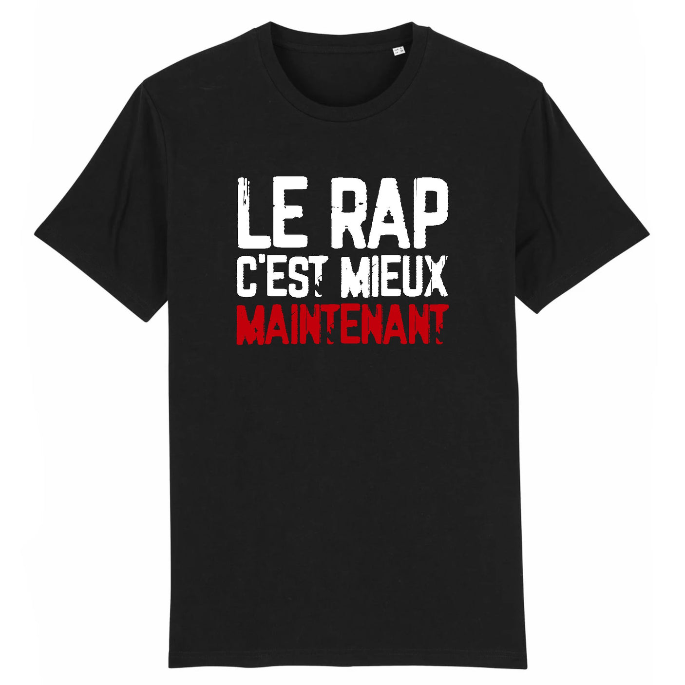 T-Shirt Homme Le rap c'est mieux maintenant 