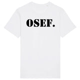 T-Shirt Homme OSEF On s'en fout 