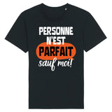 T-Shirt Homme Personne n'est parfait 