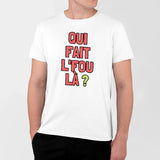 T-Shirt Homme Qui fait l'fou là ? Blanc