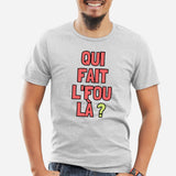 T-Shirt Homme Qui fait l'fou là ? Gris