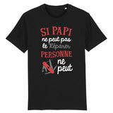 T-Shirt Homme Si papi ne peut pas pas le réparer 