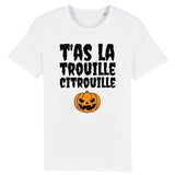 T-Shirt Homme T'as la trouille citrouille 