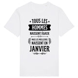 T-Shirt Homme Tous les hommes naissent égaux les meilleurs en janvier 