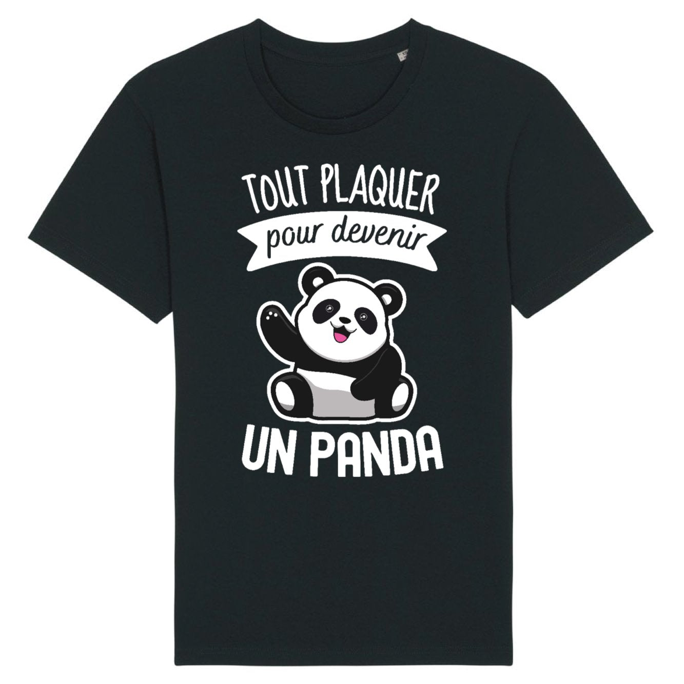 T-Shirt Homme Tout plaquer pour devenir un panda 