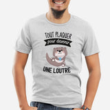 T-Shirt Homme Tout plaquer pour devenir une loutre Gris