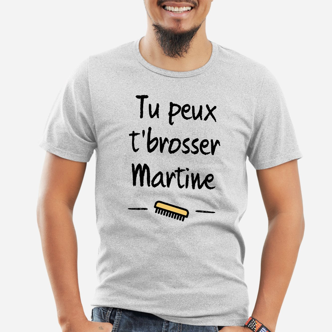 T-Shirt Homme Tu peux te brosser Martine Gris