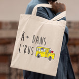 Tote bag À plus dans l'bus Blanc