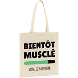 Tote bag Bientôt musclé 