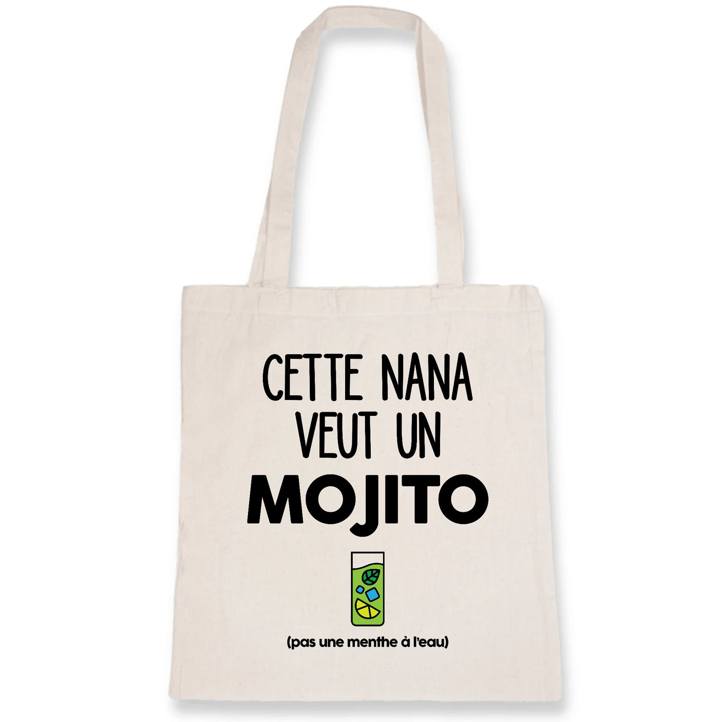 Tote bag Cette nana veut un mojito 