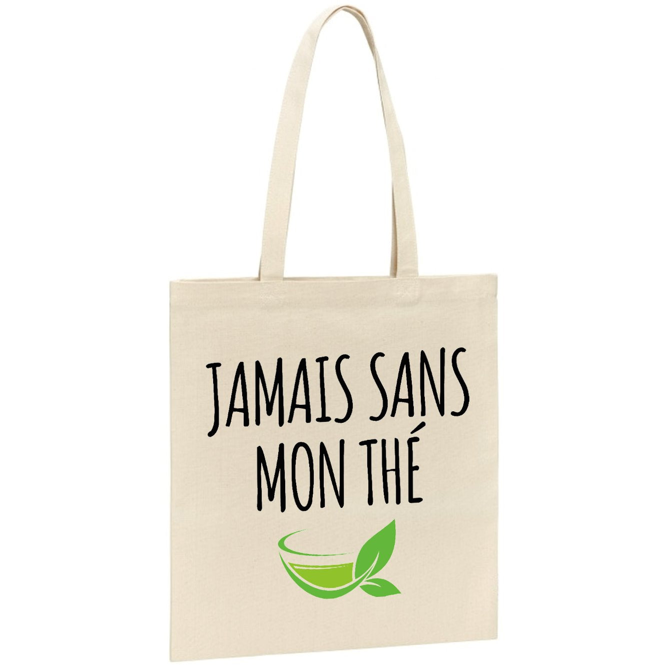 Tote bag Jamais sans mon thé 