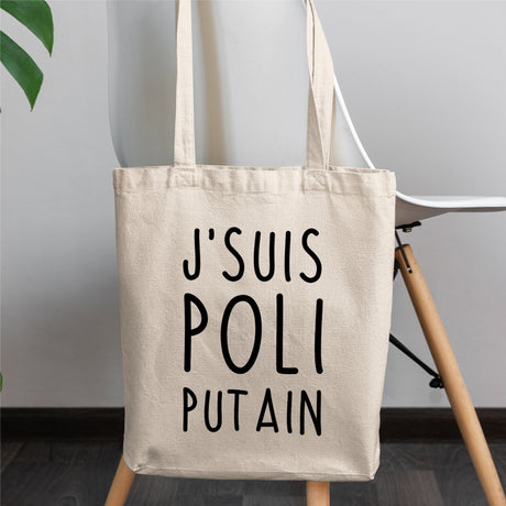 Tote bag J'suis poli putain Blanc