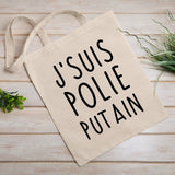 Tote bag J'suis polie putain Blanc