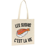 Tote bag Les sushis c'est la vie 