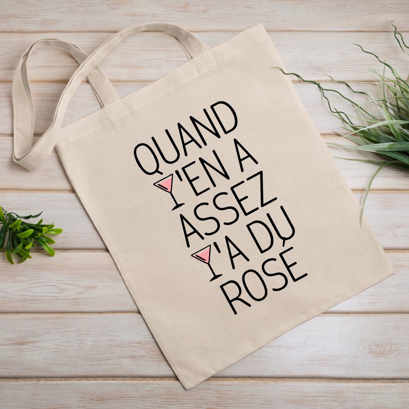 Tote bag Quand y'en a assez y'a du rosé Blanc