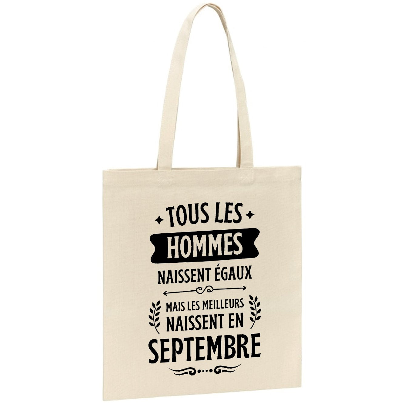 Tote bag Tous les hommes naissent égaux les meilleurs en septembre 