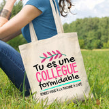 Tote bag Tu es une collègue formidable Blanc